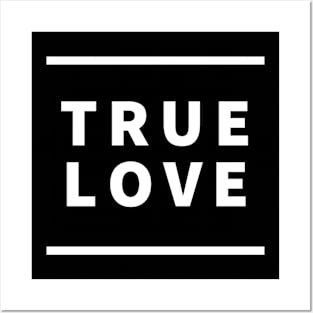 TRUE LOVE Posters and Art
